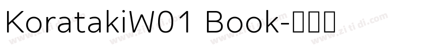 KoratakiW01 Book字体转换